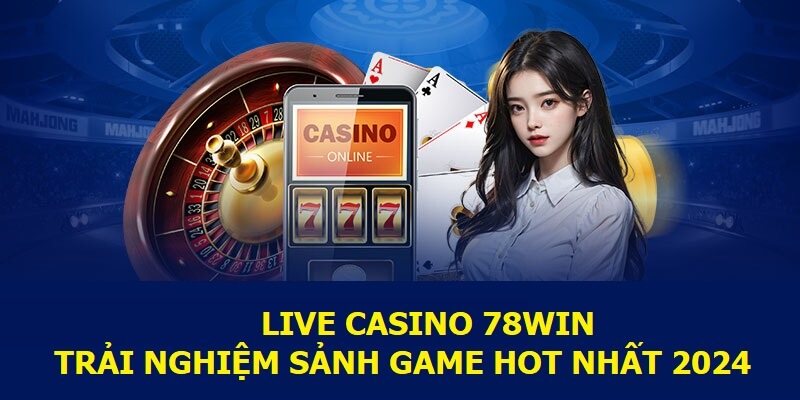 live-casino-78win.jpg